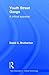 Youth Street Gangs by David C. Brotherton