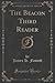 The Beacon Third Reader (Classic Reprint)