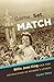 Game, Set, Match by Susan Ware