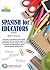 Spanish for Educators: with Online Audio (Barron's Foreign Language Guides)
