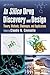 In Silico Drug Discovery and Design: Theory, Methods, Challenges, and Applications
