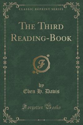 The Third Reading-Book (Classic Reprint)