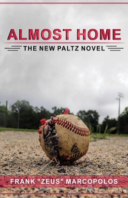 Almost Home: The New Paltz Novel