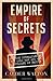 EMPIRE OF SECRETS PB