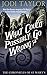 What Could Possibly Go Wrong? (The Chronicles of St Mary's, #6)