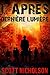 Dernière Lumière (L'Après #6)