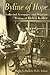 Byline of Hope: Collected Newspaper and Magazine Writing of Helen Keller