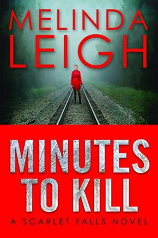 Minutes to Kill (Scarlet Falls, #2)
