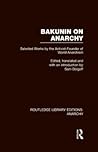 Bakunin on Anarchy
