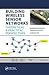 Building Wireless Sensor Ne...