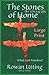 The Stones of Home: What Co...
