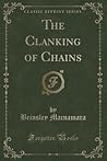 The Clanking of Chains