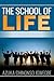 The School of Life by Azuka Chinonso Igwegbe