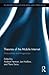Theories of the Mobile Internet: Materialities and Imaginaries (Routledge Studies in New Media and Cyberculture)