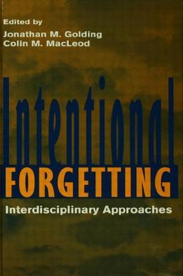 Intentional Forgetting: Interdisciplinary Approaches (Paperback)