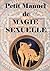 Petit manuel De Magie Sexuelle (French Edition)