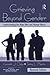 Grieving Beyond Gender: Understanding the Ways Men and Women Mourn, Revised Edition (Series in Death, Dying, and Bereavement)