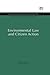 Environmental Law and Citizen Action by Alan Murdie