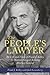 The People's Lawyer: The Li...