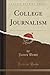College Journalism by James Bruce