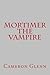 Mortimer the Vampire