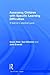 Assessing Children with Specific Learning Difficulties: A teacher's practical guide (nasen spotlight)