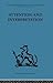 Attention and Interpretation (The International Behavioural and Social Sciences Library, Psychology, 4)