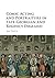 Comic Acting and Portraiture in Late-Georgian and Regency England