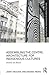 Assembling the Centre: Architecture for Indigenous Cultures (Routledge Research in Architecture)