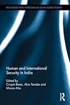 Human and International Security in India (Routledge New Horizons in South Asian Studies)