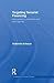 Targeting Terrorist Financing: International Cooperation and New Regimes (Contemporary Terrorism Studies)
