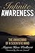 Infinite Awareness: The Awa...
