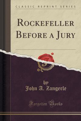 Rockefeller Before a Jury