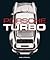 Porsche Turbo: The Inside S...