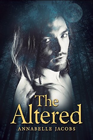 The Altered (Lycanaeris, #1)