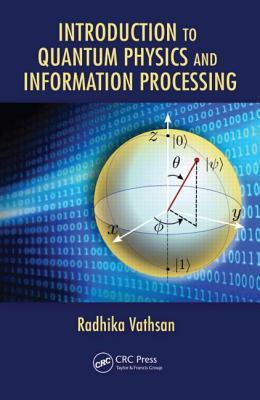 Introduction to Quantum Physics and Information Processing (Hardcover)