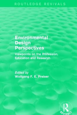 Environmental Design Perspectives: Viewpoints on the Profession, Education and Research