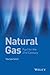 Natural Gas: Fuel for the 21st Century