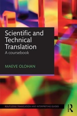 Scientific and Technical Translation (Routledge Translation Guides)
