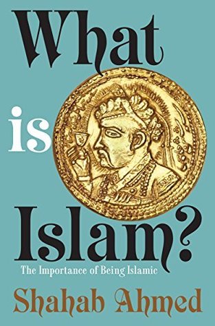 What Is Islam?: The Importance of Being Islamic (Kindle Edition)