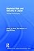 Regional Risk and Security in Japan: Whither the everyday (The University of Sheffield/Routledge Japanese Studies Series)