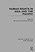 Human Rights in Asia and the Pacific (Critical Concepts in Asian Studies)