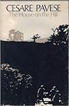 House on the Hill by Cesare Pavese