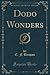 Dodo Wonders (Classic Reprint)