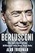 Berlusconi by Alan Friedman