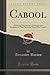Cabool: A Personal Narrative of a Journey to and Residence in that City in the Years 1836, 7, and 8
