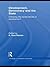 Development, Democracy and the State: Critiquing the Kerala Model of Development (Routledge Contemporary South Asia Series)