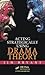 Acting Strategically Using Drama Theory
