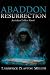 Abaddon Resurrection: An Ad...