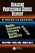 Managing Professional Service Delivery: 9 Rules for Success (Industrial and Systems Engineering Series)
